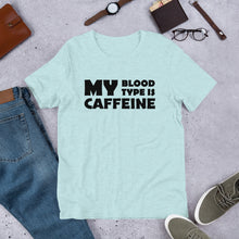 Load image into Gallery viewer, Caffeine Blood Type Unisex T-Shirt
