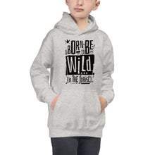 Load image into Gallery viewer, Born to be Wild Kids Hoodie