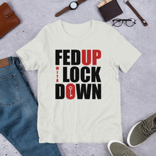 Load image into Gallery viewer, Fed Up with Lockdown Unisex T-Shirt