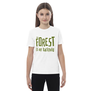 Forest is my backyard Organic cotton kids t-shirt