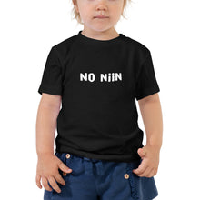 Load image into Gallery viewer, No niin Toddler Tee