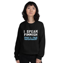 Load image into Gallery viewer, What&#39;s your superpower? Unisex Sweatshirt
