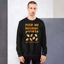 Load image into Gallery viewer, Feed me Karelian pies Unisex Sweatshirt