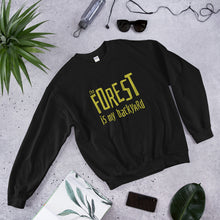 Load image into Gallery viewer, Forest is my backyard Unisex Sweatshirt