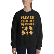 Load image into Gallery viewer, Feed me piparkakku Unisex Sweatshirt