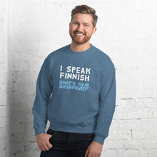 Load image into Gallery viewer, What's your superpower? Unisex Sweatshirt