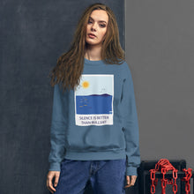 Load image into Gallery viewer, Silence beats bullshit Unisex Sweatshirt
