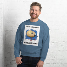 Load image into Gallery viewer, This is how I party Unisex Sweatshirt