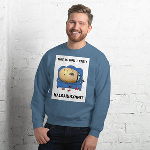 This is how I party Unisex Sweatshirt