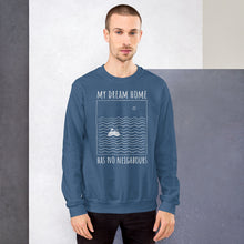 Load image into Gallery viewer, My dream home has... Unisex Sweatshirt