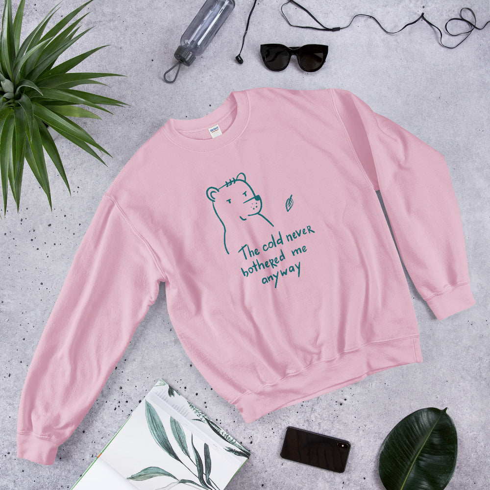 The cold never bothered me Finnish Sweatshirt - Finnish sweatshirt from Very Finnish Problems
