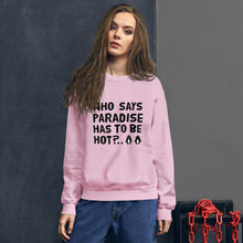 Load image into Gallery viewer, Cold paradise Unisex Sweatshirt
