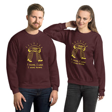 Load image into Gallery viewer, Came saw went home Unisex Sweatshirt