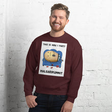 Load image into Gallery viewer, This is how I party Unisex Sweatshirt