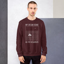 Load image into Gallery viewer, My dream home has... Unisex Sweatshirt