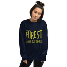 Load image into Gallery viewer, Forest is my backyard Unisex Sweatshirt