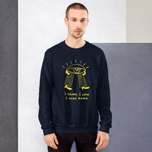 Load image into Gallery viewer, Came saw went home Unisex Sweatshirt