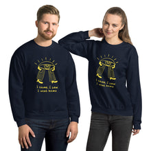 Load image into Gallery viewer, Came saw went home Unisex Sweatshirt