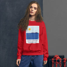 Load image into Gallery viewer, Silence beats bullshit Unisex Sweatshirt