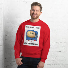 Load image into Gallery viewer, This is how I party Unisex Sweatshirt