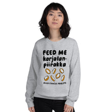 Load image into Gallery viewer, Feed me Karelian pies Unisex Sweatshirt
