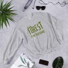 Load image into Gallery viewer, Forest is my backyard Unisex Sweatshirt