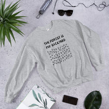 Load image into Gallery viewer, Forest is my backyard 2 Unisex Sweatshirt