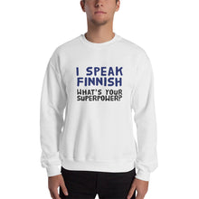 Load image into Gallery viewer, What's your superpower? Unisex Sweatshirt