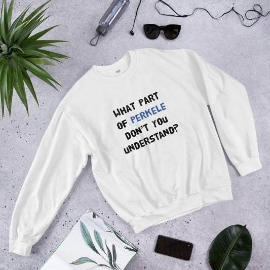 What part of perkele... Finnish Sweatshirt - alternate view - Very Finnish Problems