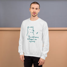 Load image into Gallery viewer, The cold never bothered me Unisex Sweatshirt