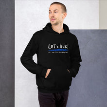 Load image into Gallery viewer, Let's hug! Unisex Hoodie