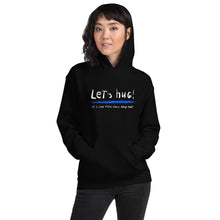 Load image into Gallery viewer, Let's hug! Unisex Hoodie