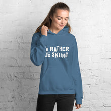 Load image into Gallery viewer, I'd rather be skiing Unisex Hoodie