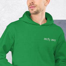 Load image into Gallery viewer, Pretty Okay Embroidered Unisex Hoodie