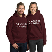 Load image into Gallery viewer, I'd rather be ice-skating Unisex Hoodie
