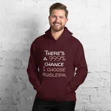Load image into Gallery viewer, 99.9 chance I choose ruisleipa Unisex Hoodie
