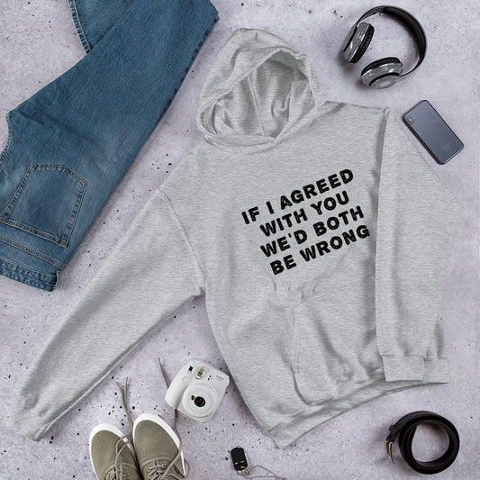 If I agreed with you... Finnish Introvert Hoodie - alternate view - Very Finnish Problems