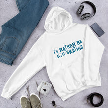 Load image into Gallery viewer, I'd rather be ice-skating Unisex Hoodie