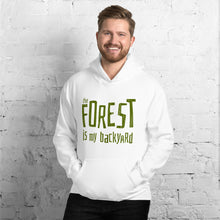 Load image into Gallery viewer, Forest is my backyard Unisex Hoodie