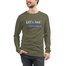 Load image into Gallery viewer, Let's hug! Long Sleeve Tee