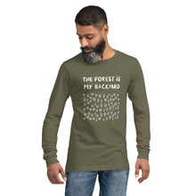 Load image into Gallery viewer, Forest is my backyard 2 Unisex Long Sleeve Tee