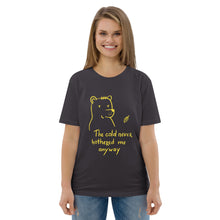Load image into Gallery viewer, The cold never bothered me Unisex organic cotton t-shirt