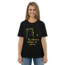 Load image into Gallery viewer, The cold never bothered me Unisex organic cotton t-shirt