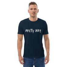 Load image into Gallery viewer, Pretty Okay organic cotton t-shirt