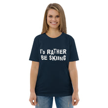 Load image into Gallery viewer, I'd rather be skiing organic cotton t-shirt