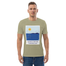 Load image into Gallery viewer, Silence is better than bullshit Unisex organic cotton t-shirt