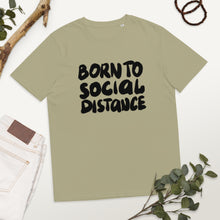 Load image into Gallery viewer, Born to social distance Unisex organic cotton t-shirt