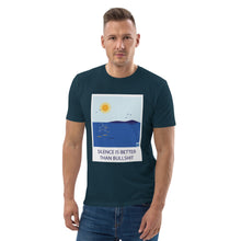 Load image into Gallery viewer, Silence is better than bullshit Unisex organic cotton t-shirt