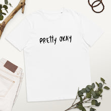 Load image into Gallery viewer, Pretty Okay organic cotton t-shirt