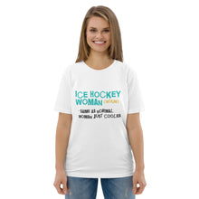 Load image into Gallery viewer, Ice Hockey Woman organic cotton t-shirt
